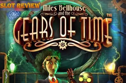 Miles Bellhouse And The Gears Of Time Slot Review